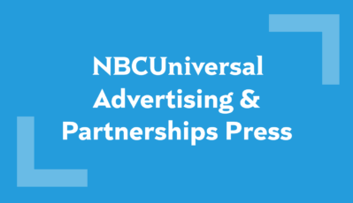 NBCUniversal Advertising &<br />
Partnerships Press
