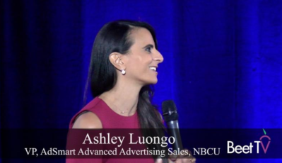 NBCU’s Luongo: ‘Powerful Content Creates the Best Environment for Advertising’