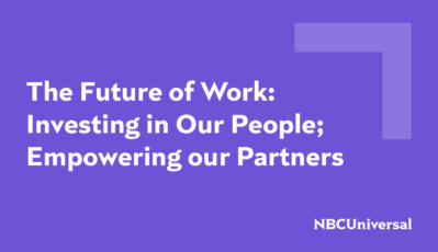 The Future of Work: Investing in Our People; Empowering our Partners