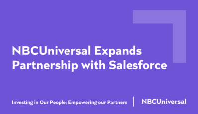 NBCUNIVERSAL EXPANDS SALESFORCE PARTNERSHIP TO REDEFINE THE FUTURE OF WORK 
