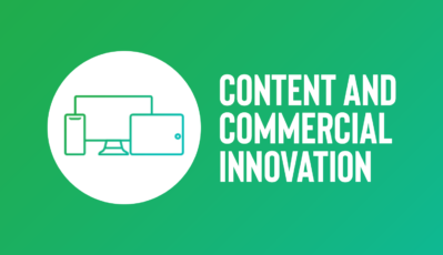Content and Commercial Innovation