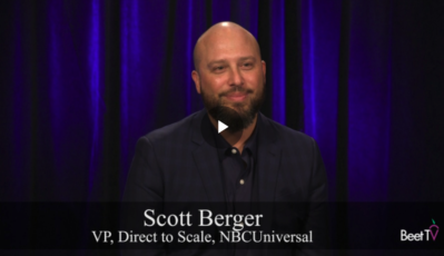 DTC Brands Embrace CTV for Ad Campaigns: NBCUniversal’s Scott Berger