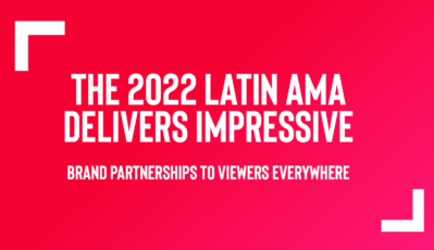 The 2022 Latin American Music Awards Delivers Impressive Brand Partnerships to Viewers Everywhere