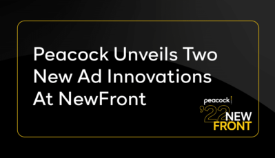 Peacock Unveils Two New Ad Innovations At NewFront