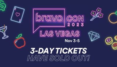 BravoCon Three-Day Tickets Sell Out For Third Year In A Row