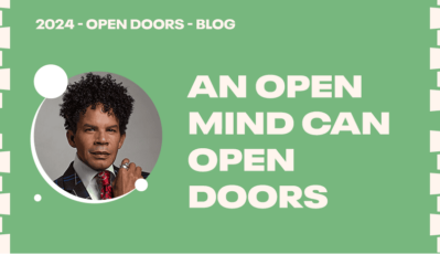 March Blog Post: An Open Mind Can Open Doors
