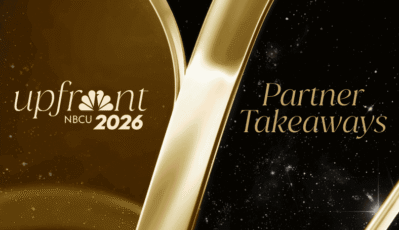2026 Upfront Takeaways For Our Partners
